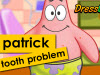 Patrick Tooth Problem